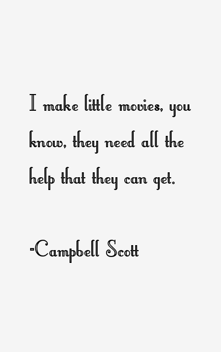 Campbell Scott Quotes