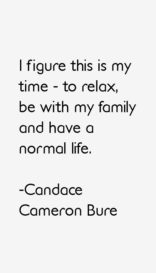Candace Cameron Bure Quotes