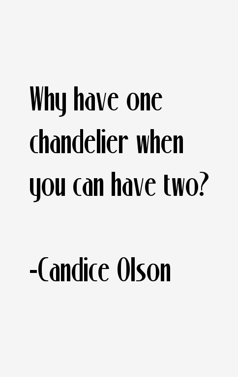 Candice Olson Quotes