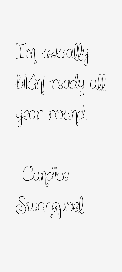 Candice Swanepoel Quotes