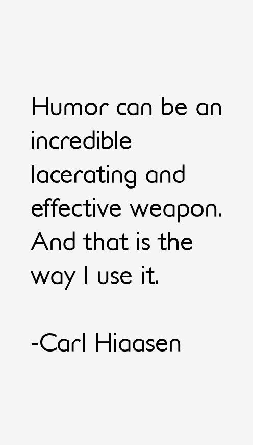 Carl Hiaasen Quotes