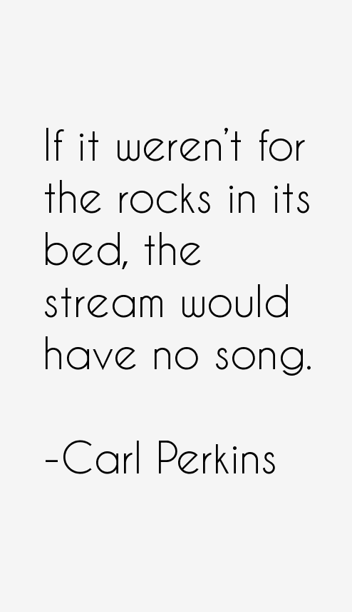 Carl Perkins Quotes