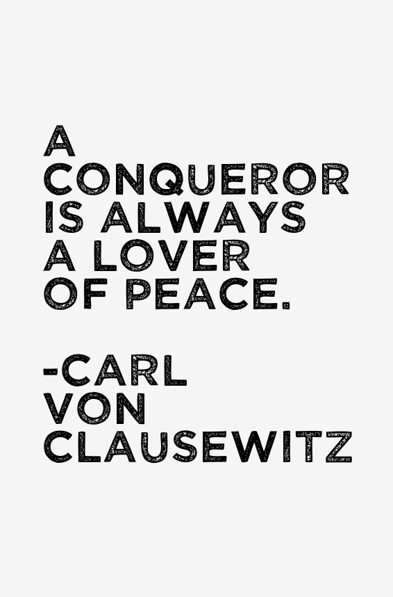 Carl von Clausewitz Quotes