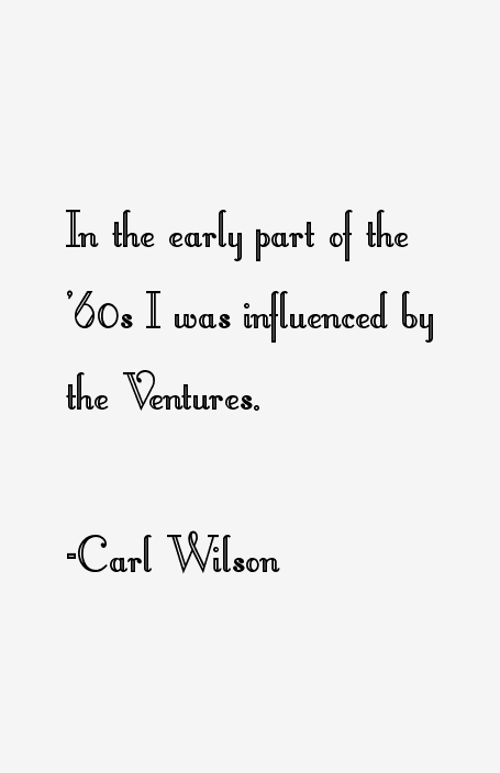 Carl Wilson Quotes
