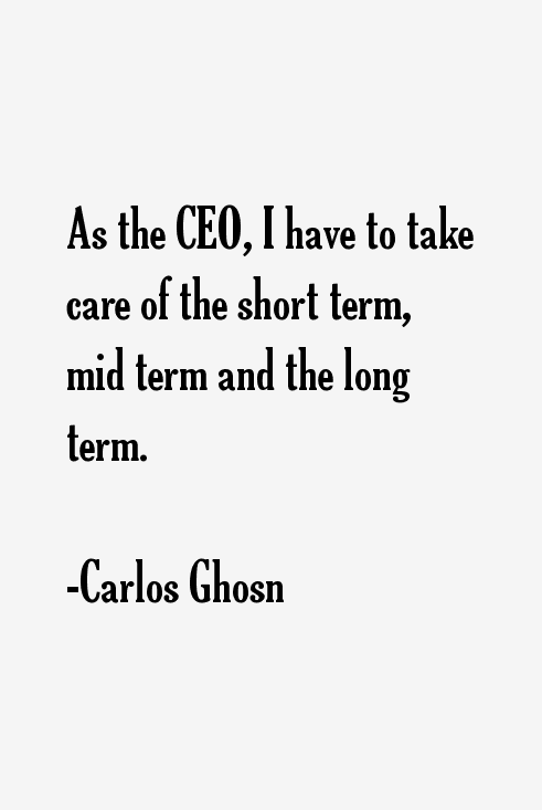 Carlos Ghosn Quotes