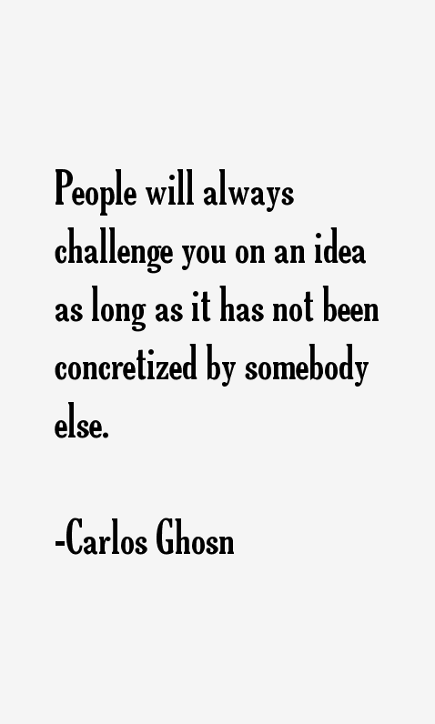 Carlos Ghosn Quotes