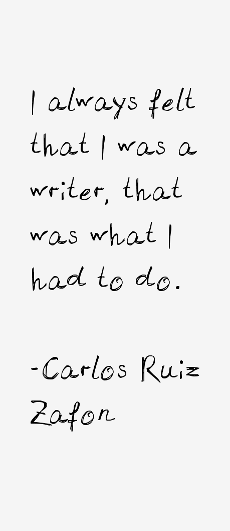 Carlos Ruiz Zafon Quotes