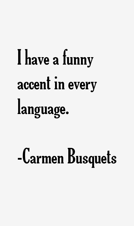 Carmen Busquets Quotes