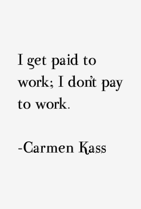 Carmen Kass Quotes