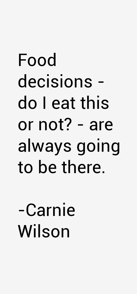 Carnie Wilson Quotes