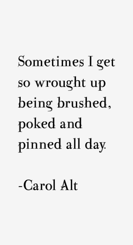 Carol Alt Quotes