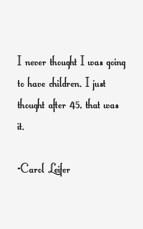 Carol Leifer Quotes