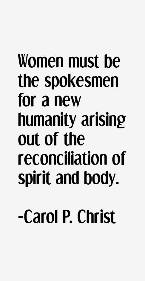 Carol P. Christ Quotes