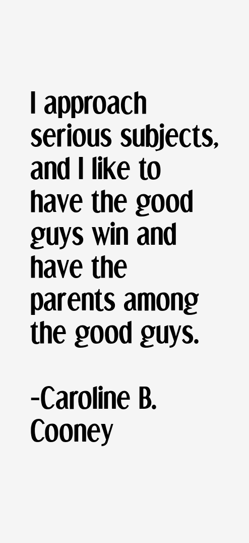 Caroline B. Cooney Quotes