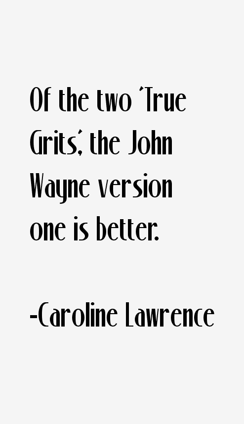 Caroline Lawrence Quotes
