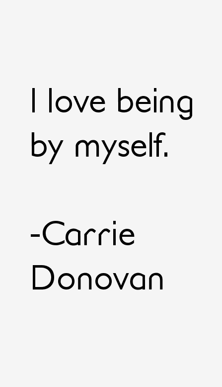 Carrie Donovan Quotes