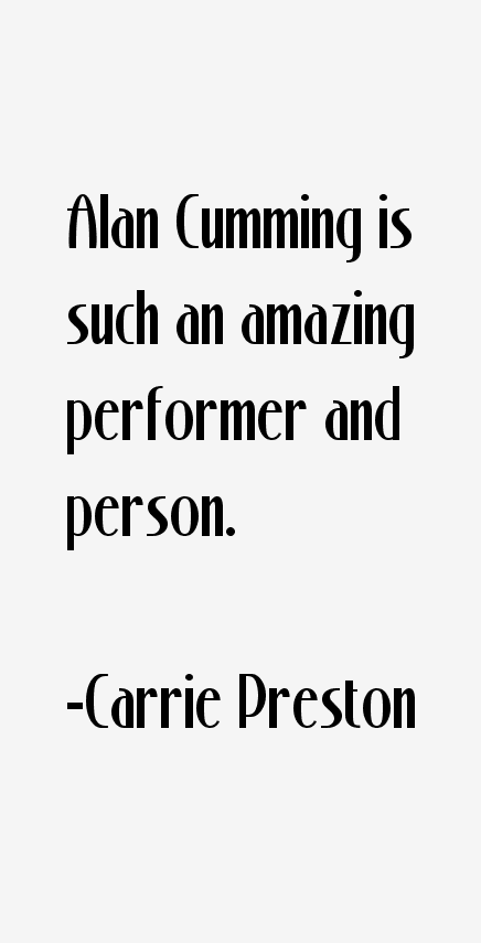 Carrie Preston Quotes