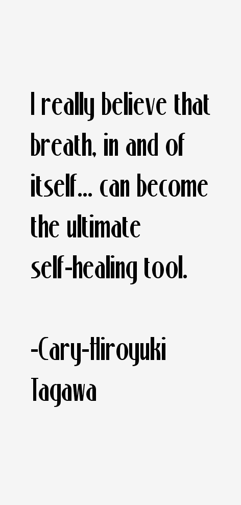 Cary-Hiroyuki Tagawa Quotes