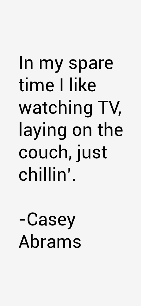 Casey Abrams Quotes