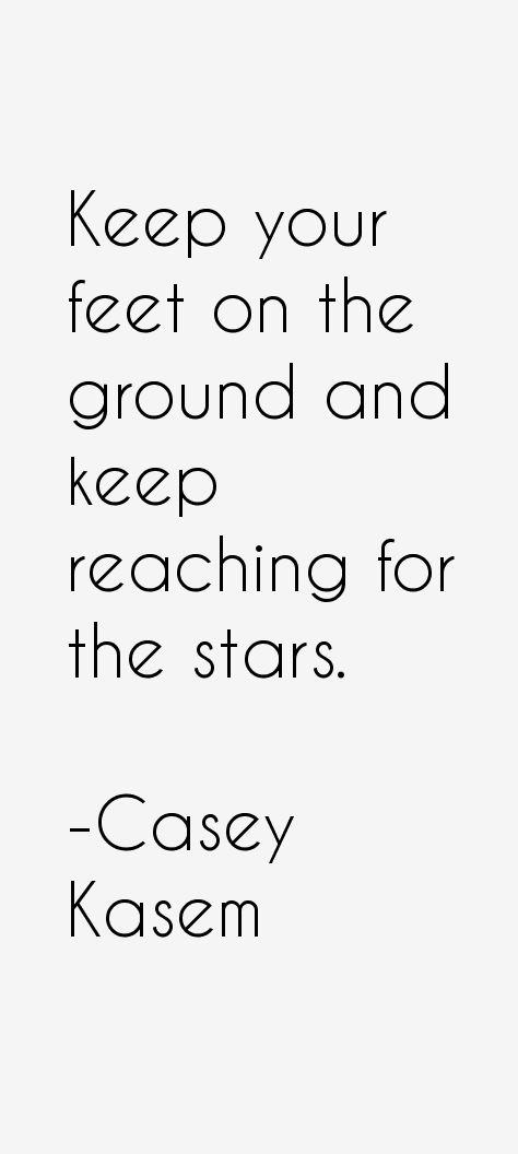 Casey Kasem Quotes