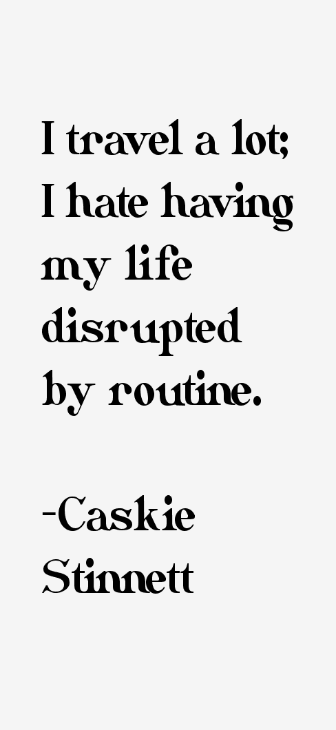Caskie Stinnett Quotes