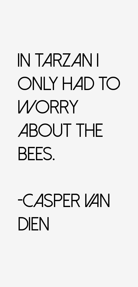Casper Van Dien Quotes