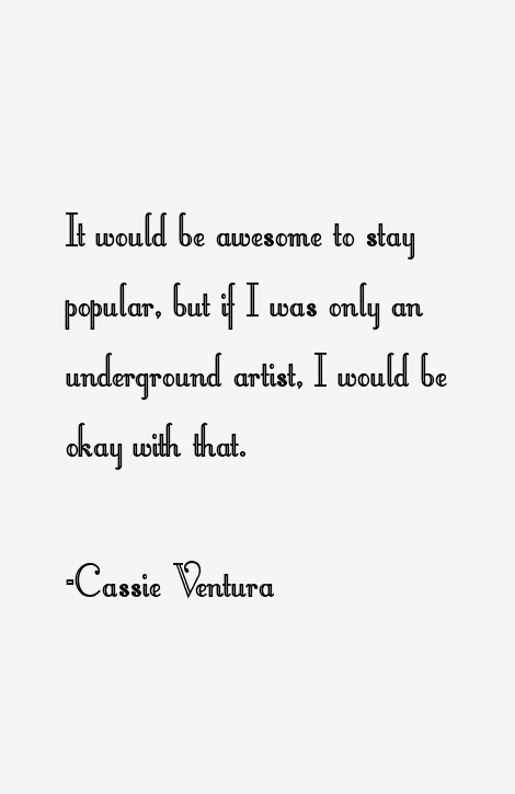 Cassie Ventura Quotes