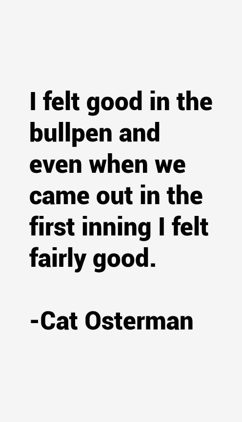 Cat Osterman Quotes
