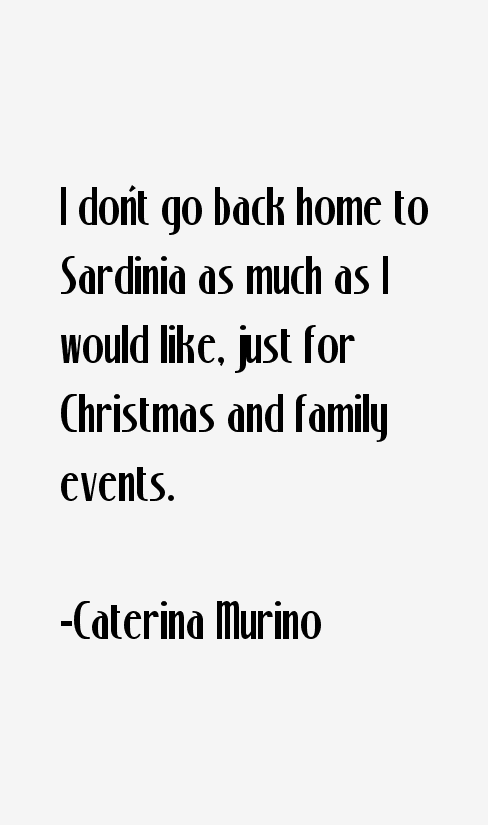 Caterina Murino Quotes
