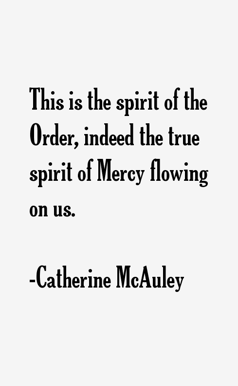 Catherine McAuley Quotes