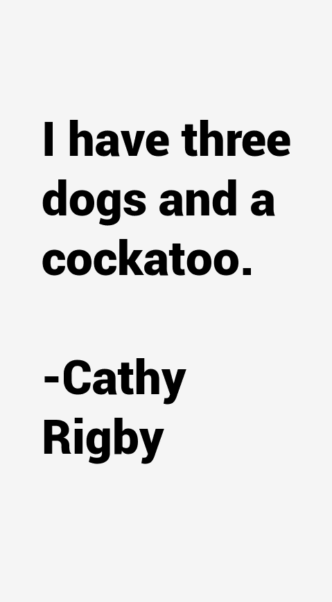Cathy Rigby Quotes
