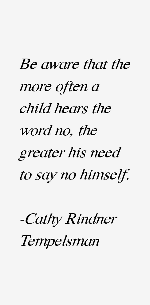 Cathy Rindner Tempelsman Quotes