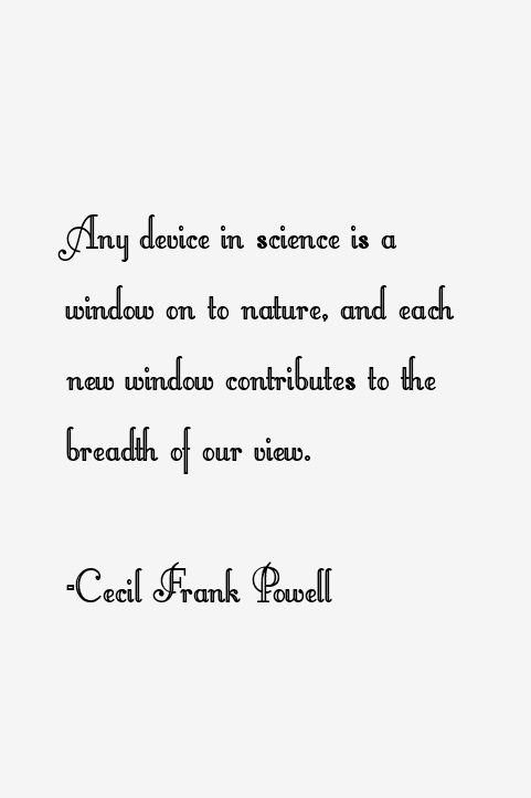 Cecil Frank Powell Quotes