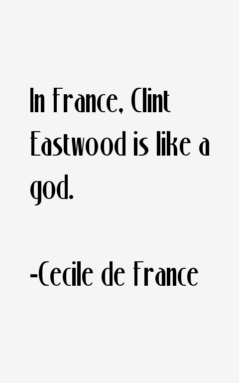 Cecile de France Quotes