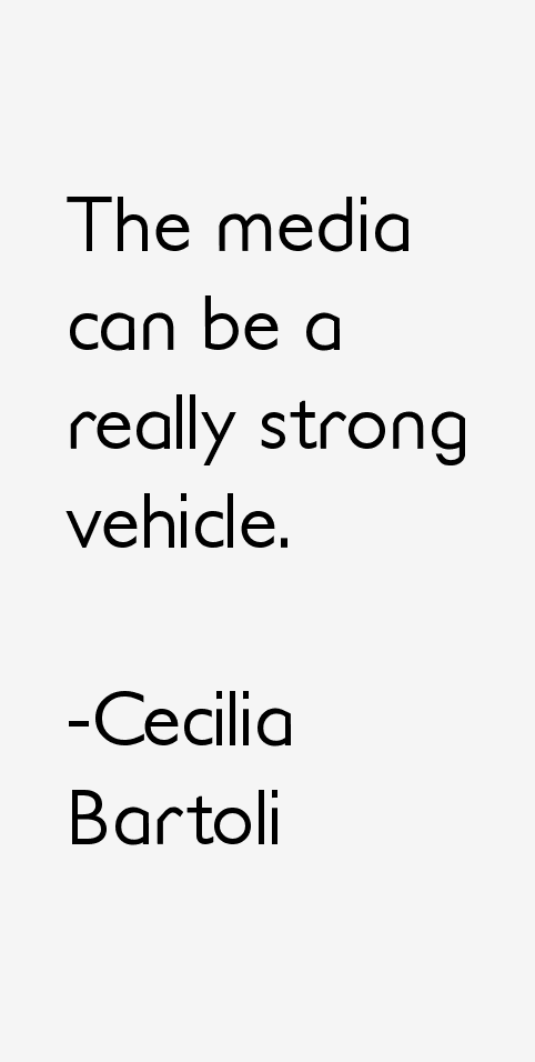 Cecilia Bartoli Quotes