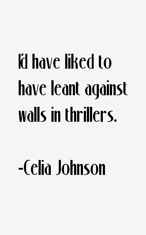 Celia Johnson Quotes