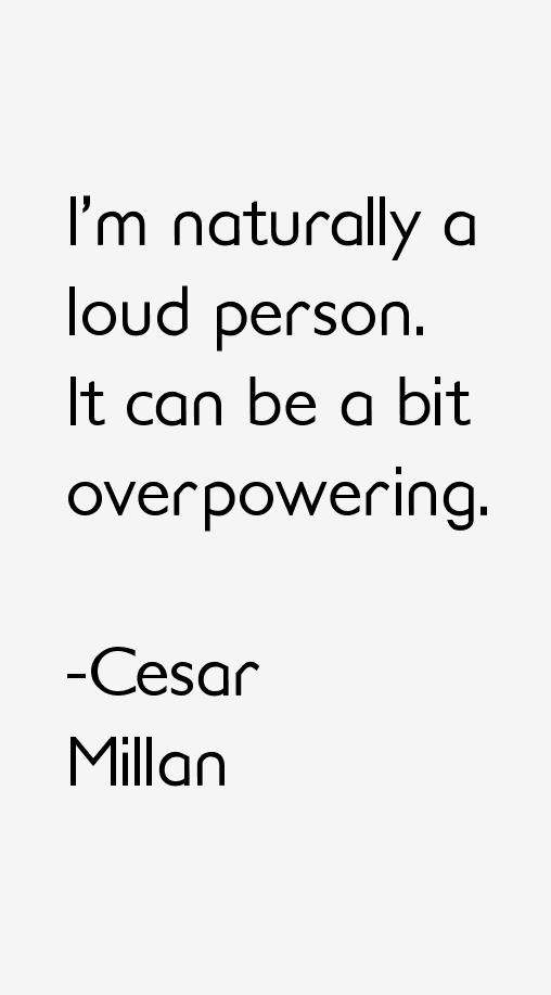 Cesar Millan Quotes