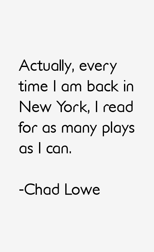 Chad Lowe Quotes