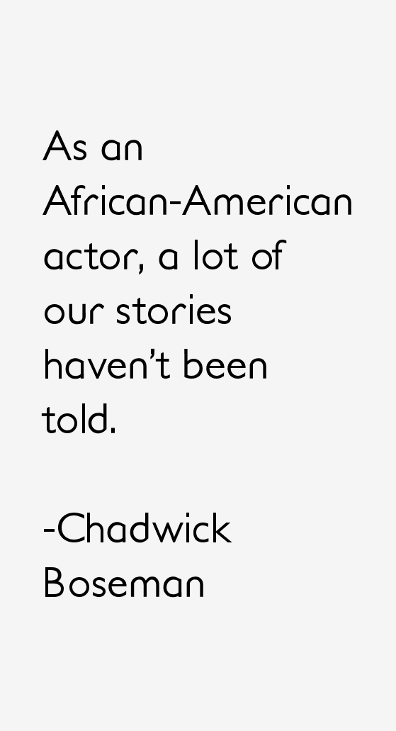 Chadwick Boseman Quotes