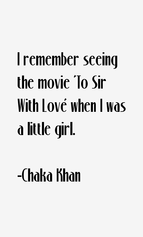 Chaka Khan Quotes