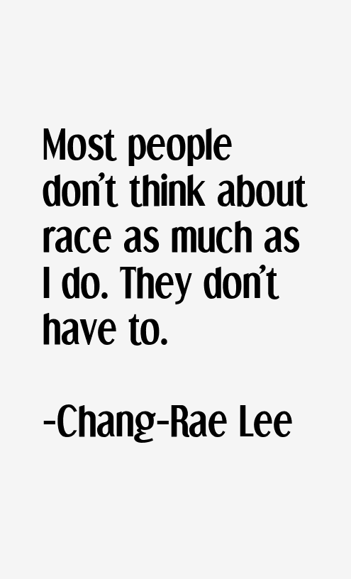 Chang-Rae Lee Quotes