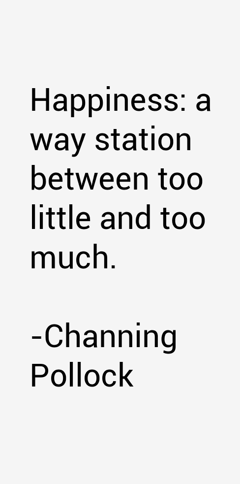 Channing Pollock Quotes
