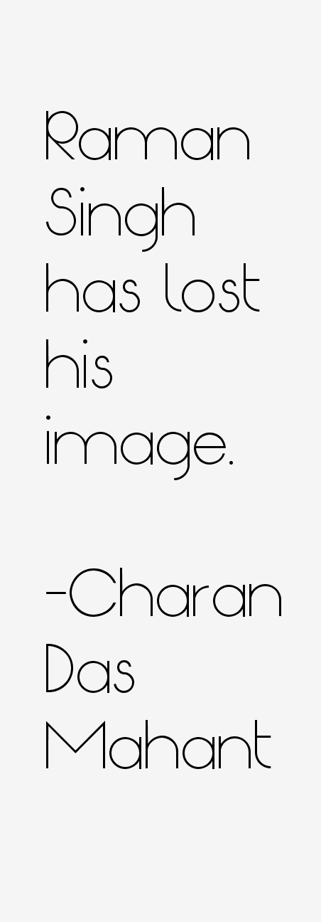 Charan Das Mahant Quotes