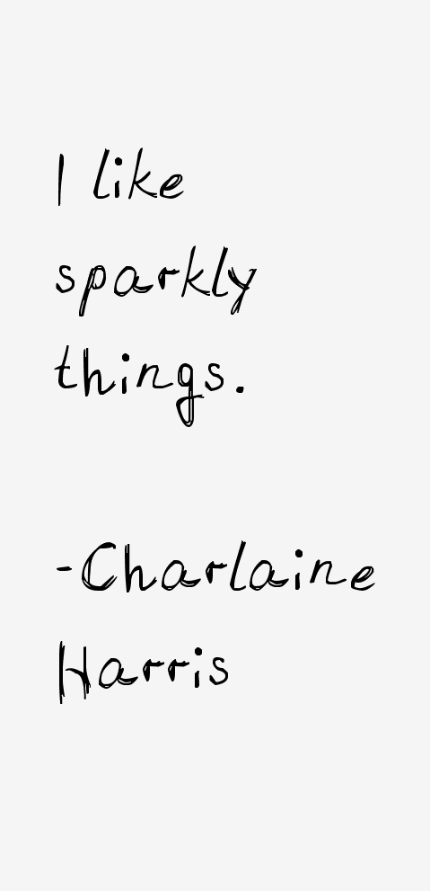 Charlaine Harris Quotes