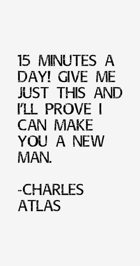 Charles Atlas Quotes