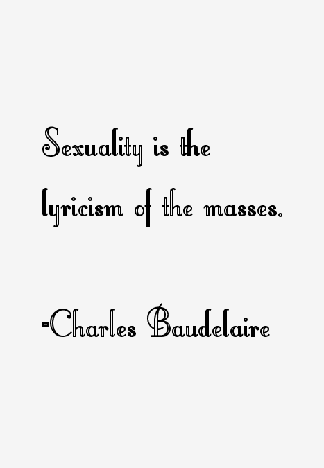 Charles Baudelaire Quotes