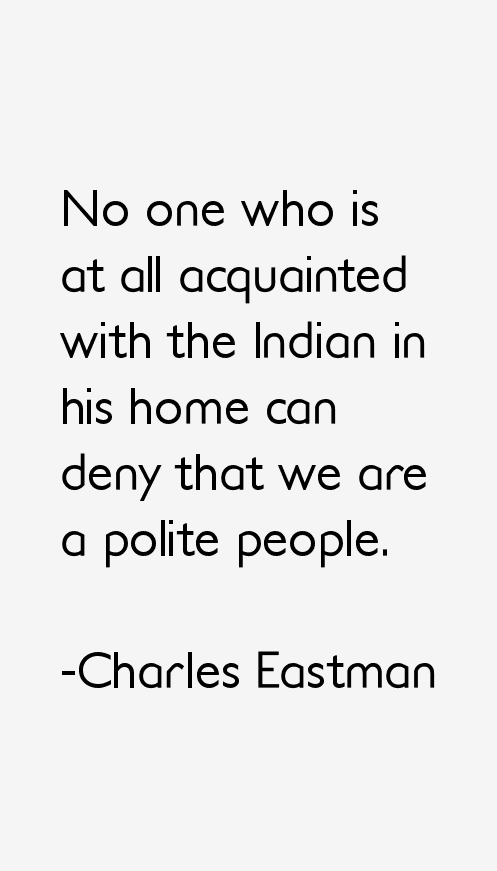 Charles Eastman Quotes