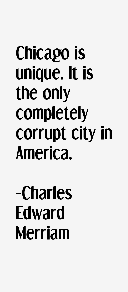Charles Edward Merriam Quotes