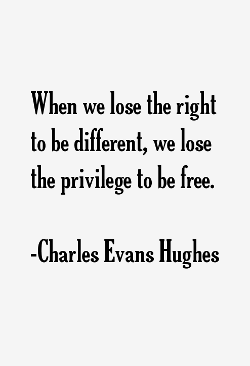 Charles Evans Hughes Quotes