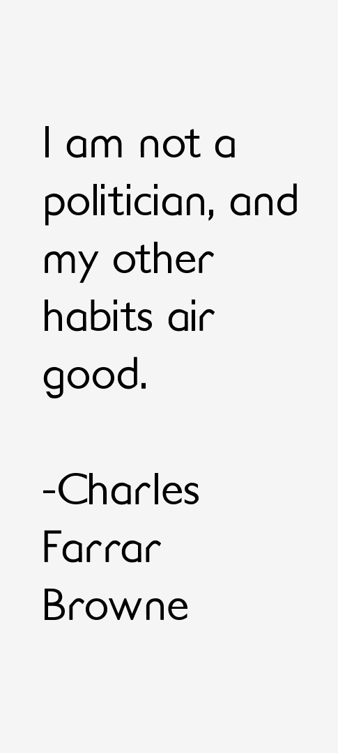 Charles Farrar Browne Quotes